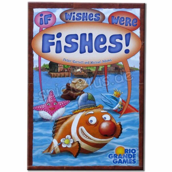 If wishes were Fishes!