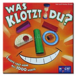 Was klotzt Du?