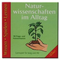 Naturwissenschaften im Alltag