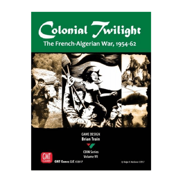 Colonial Twilight: The French-Algerian War 1954-62 ENGLISCH